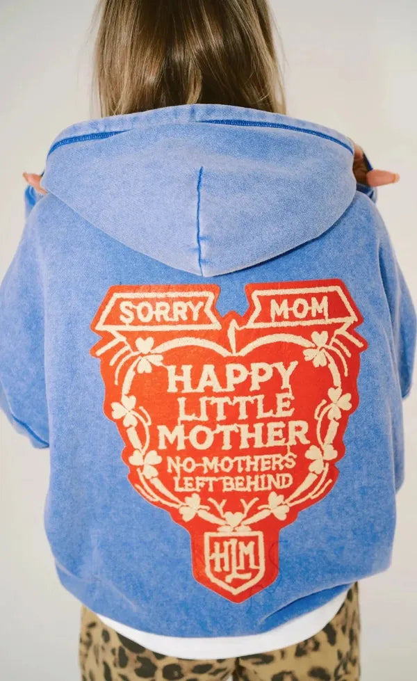 Sorry Mom Hoodie Faded Indigo